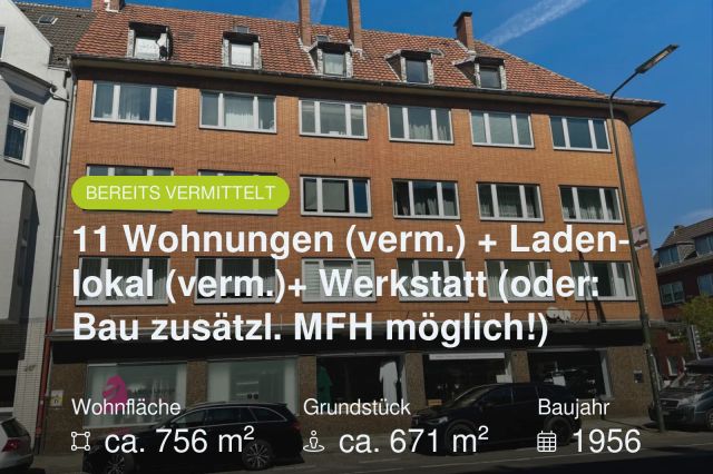 Neu im Angebot: 11 Wohnungen (verm.) + Ladenlokal (verm.)+ Werkstatt (oder: Bau zusätzl. MFH möglich!)