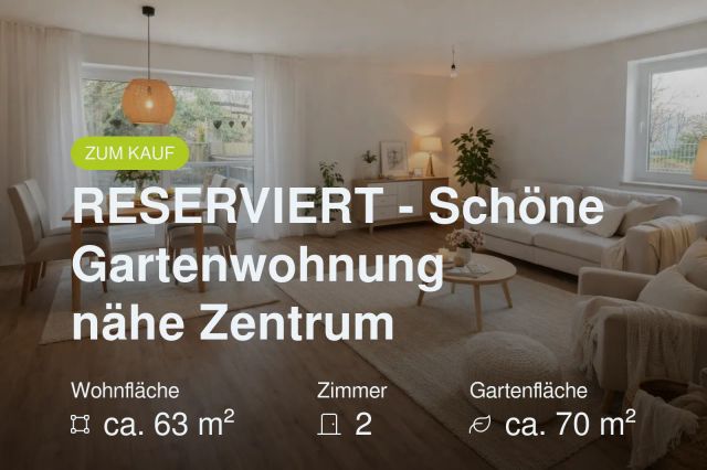 Neu im Angebot: RESERVIERT – Schöne Gartenwohnung nähe Zentrum